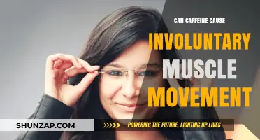 Caffeine and Muscle Movement: Uncontrollable Twitching?