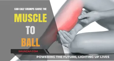 Calf Cramps: Can They Cause Muscles to Ball Up?