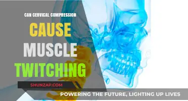 Cervical Compression: A Cause of Muscle Twitching?