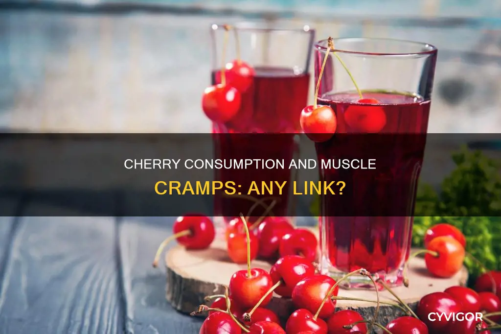 can cherries cause muscle cramps