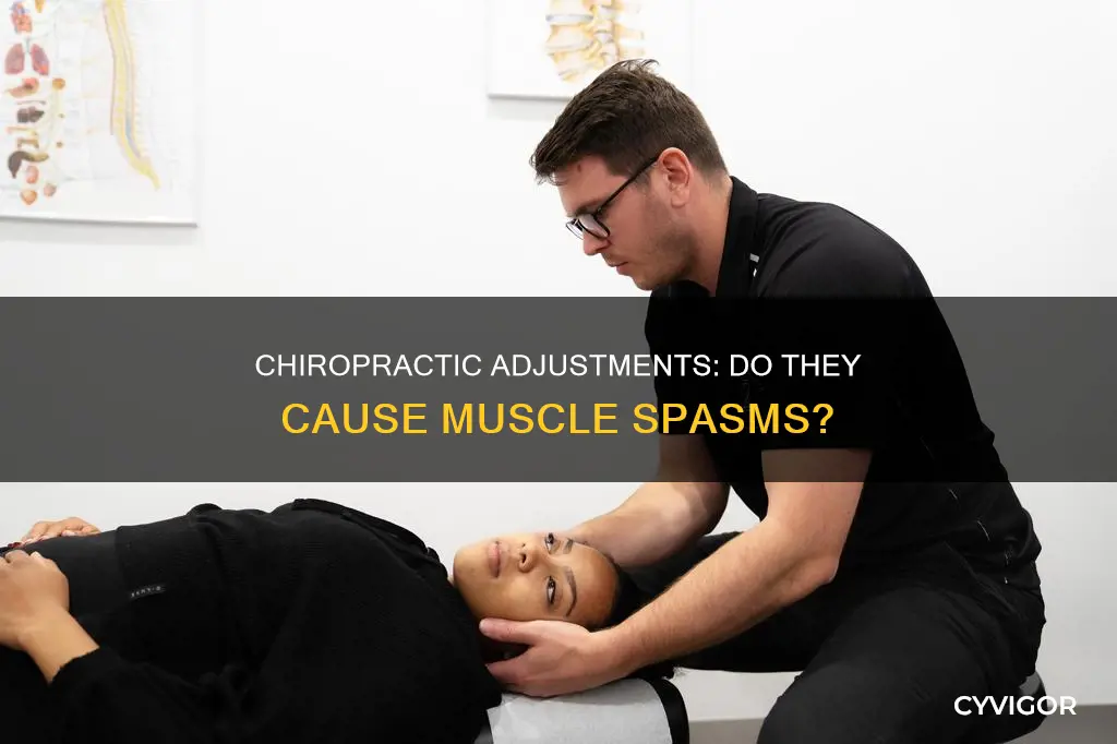 can chiropractic adjustments cause muscle spasms