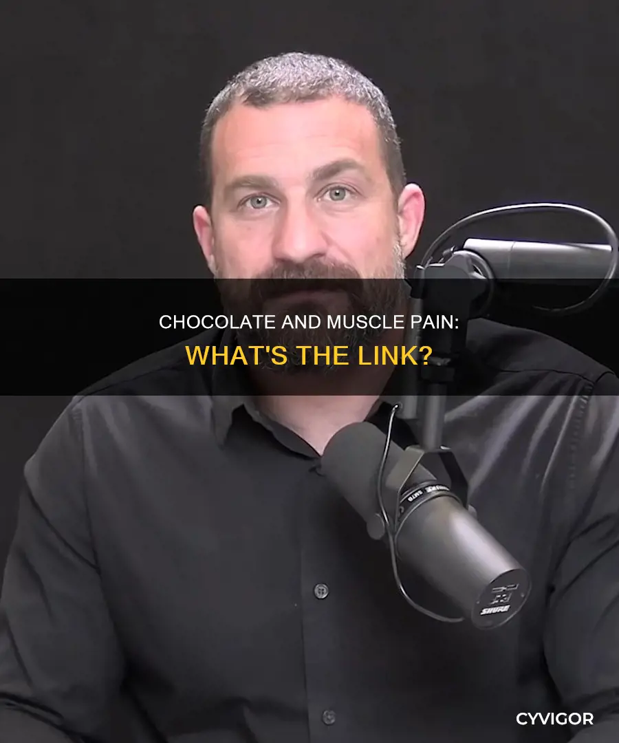 can chocolate cause muscle pain