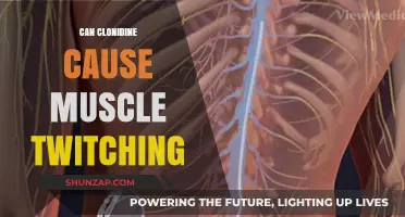 Clonidine Side Effects: Muscle Twitching Explained
