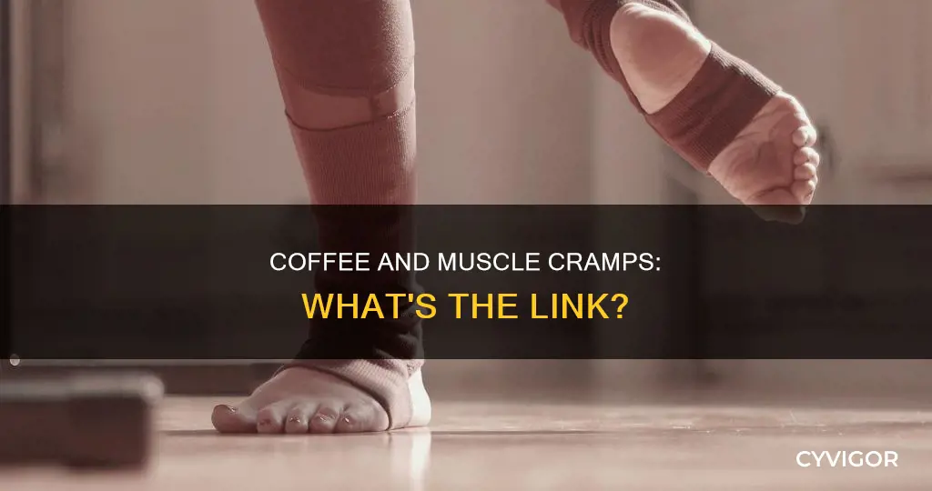 can coffee cause muscle cramps