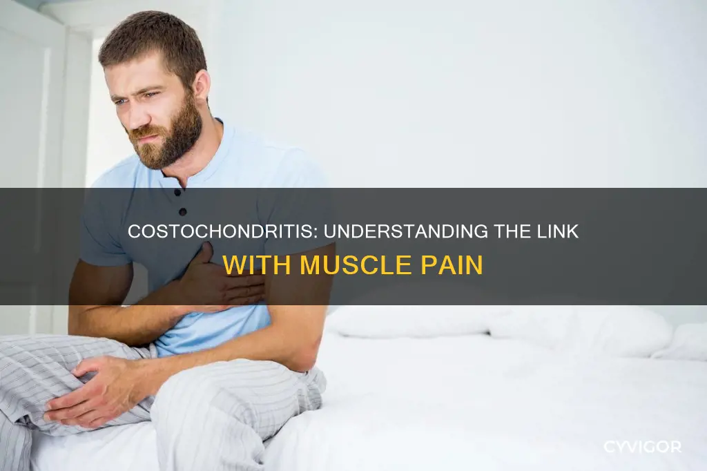 can costochondritis cause muscle pain