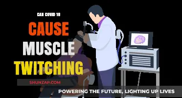 Covid-19 Muscle Twitching: What's the Link?