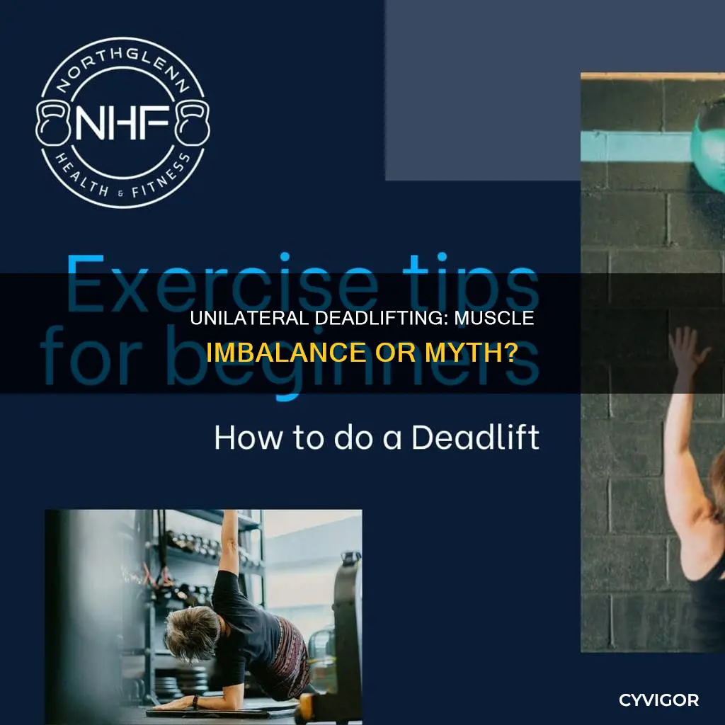 can deadlifting with one hand opposite cause muscle imbalance