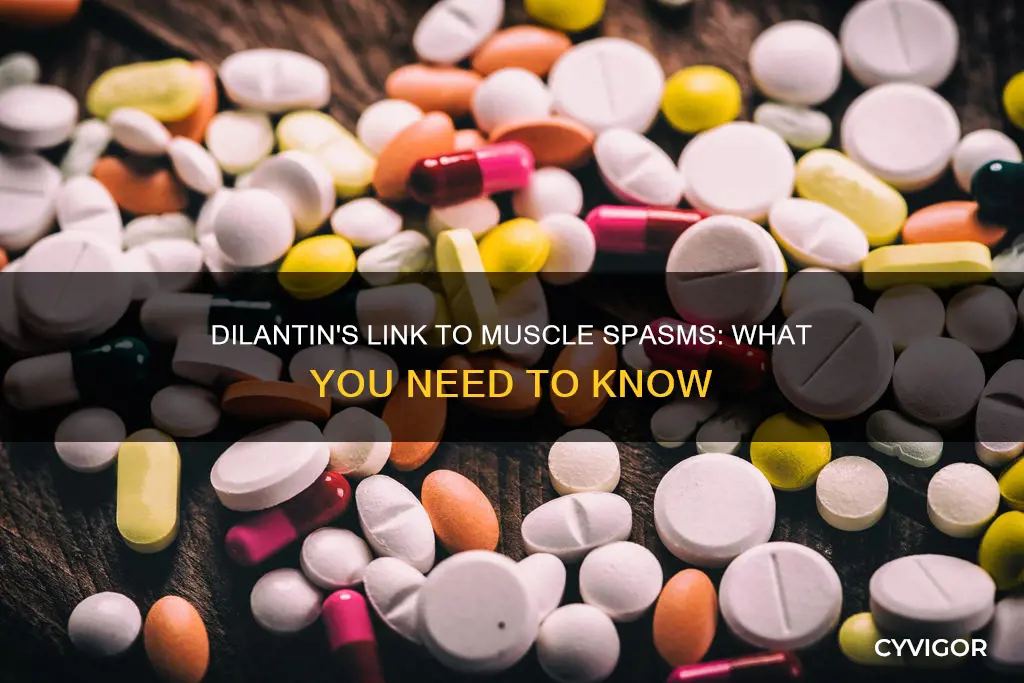 can dilantin cause muscle spasms