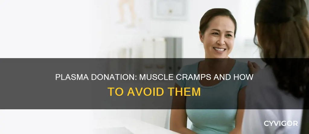can donating plasma cause muscle cramps