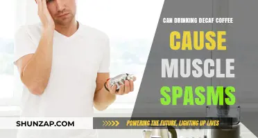 Decaf Coffee and Muscle Spasms: What's the Link?
