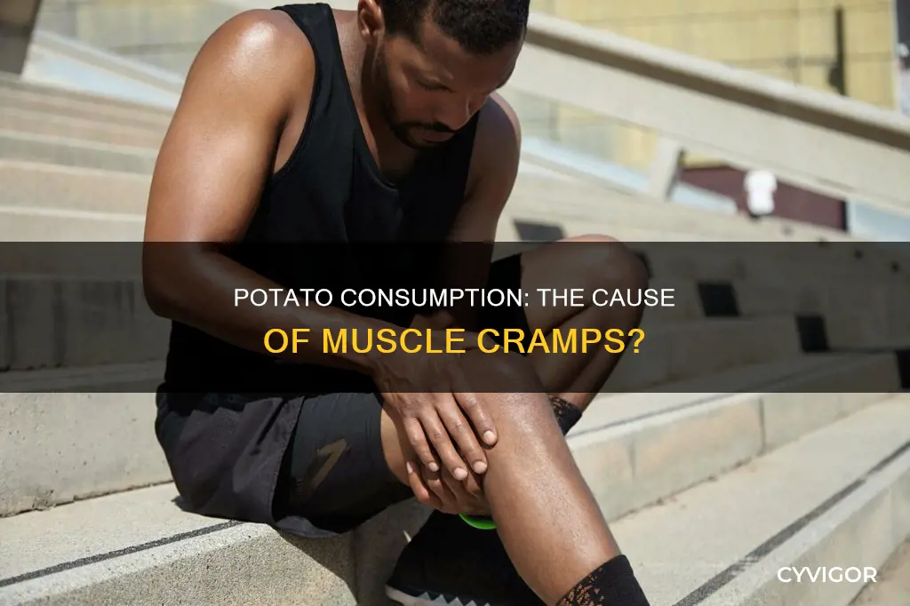 can eating potatoes cause muscle cramps
