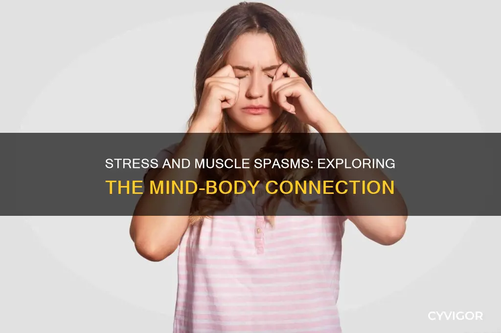 can emotional stress cause muscle spasms