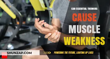 Essential Tremors: Do They Weaken Muscles?