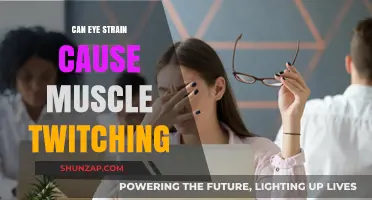 Eye Strain and Muscle Twitching: What's the Link?