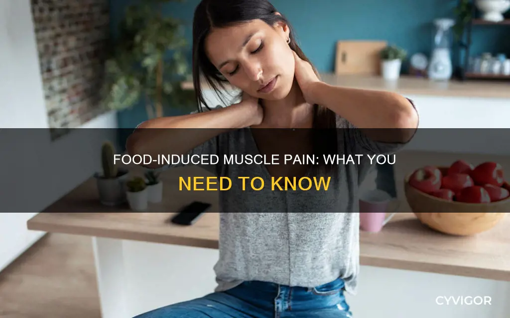can foods cause muscle pain