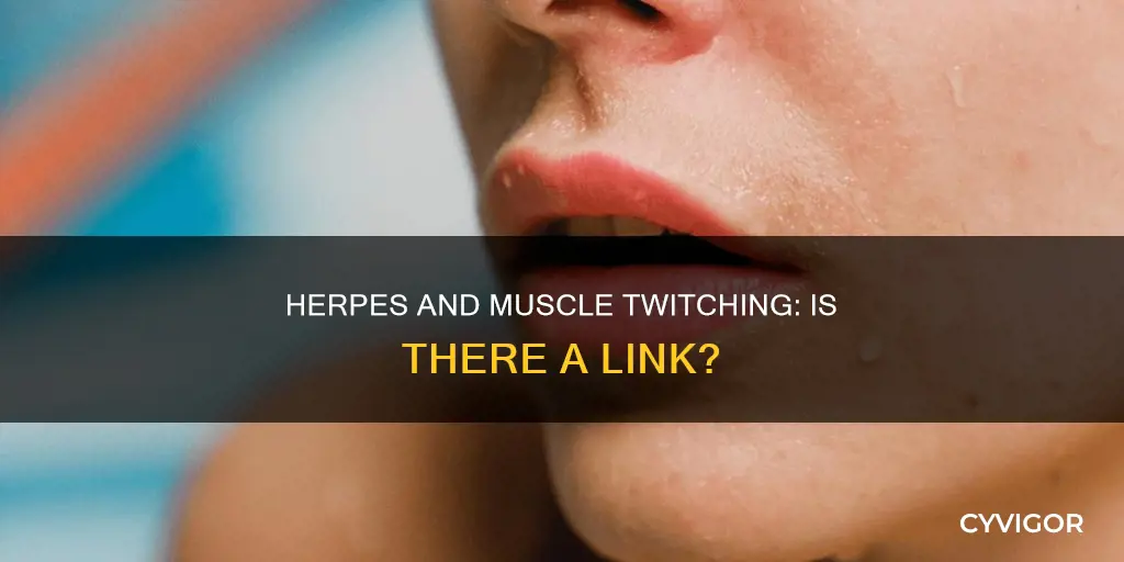 can herpes cause muscle twitching