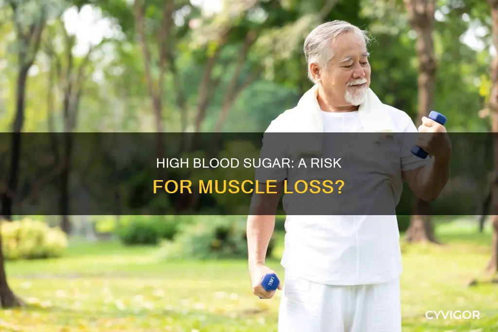 can high blood sugar cause muscle loss