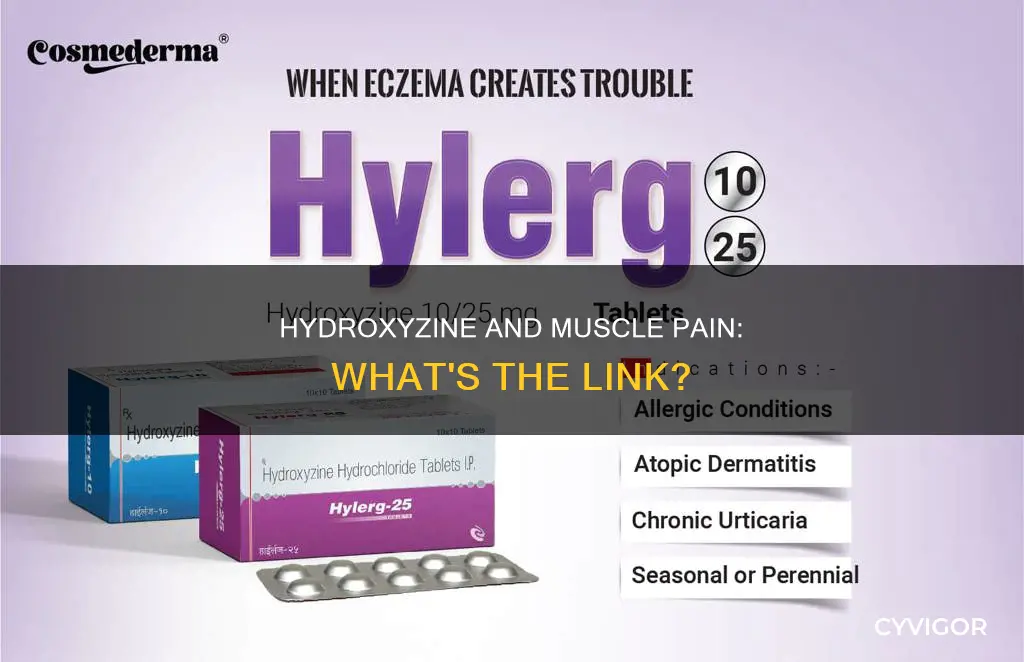 can hydroxyzine cause muscle pain