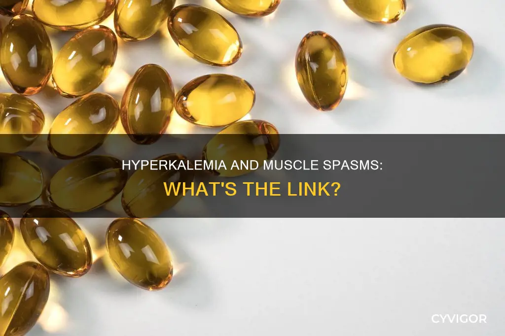 can hyperkalemia cause muscle spasms