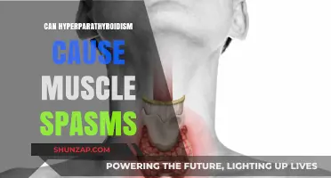 Hyperparathyroidism and Muscle Spasms: Is There a Link?