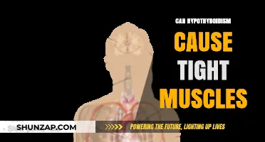 Hypothyroidism and Muscle Tightness: Is There a Link?