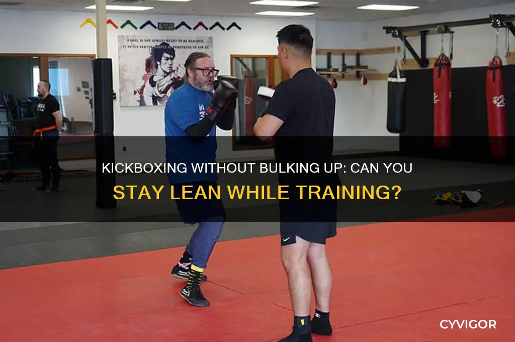 can i do kickboxing without gaining muscle