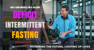 Muscle Gain on Calorie Deficit: Intermittent Fasting Secrets Revealed