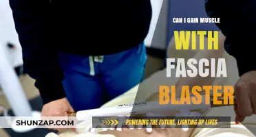 Can Fascia Blasting Enhance Muscle Growth? Unlocking the Potential