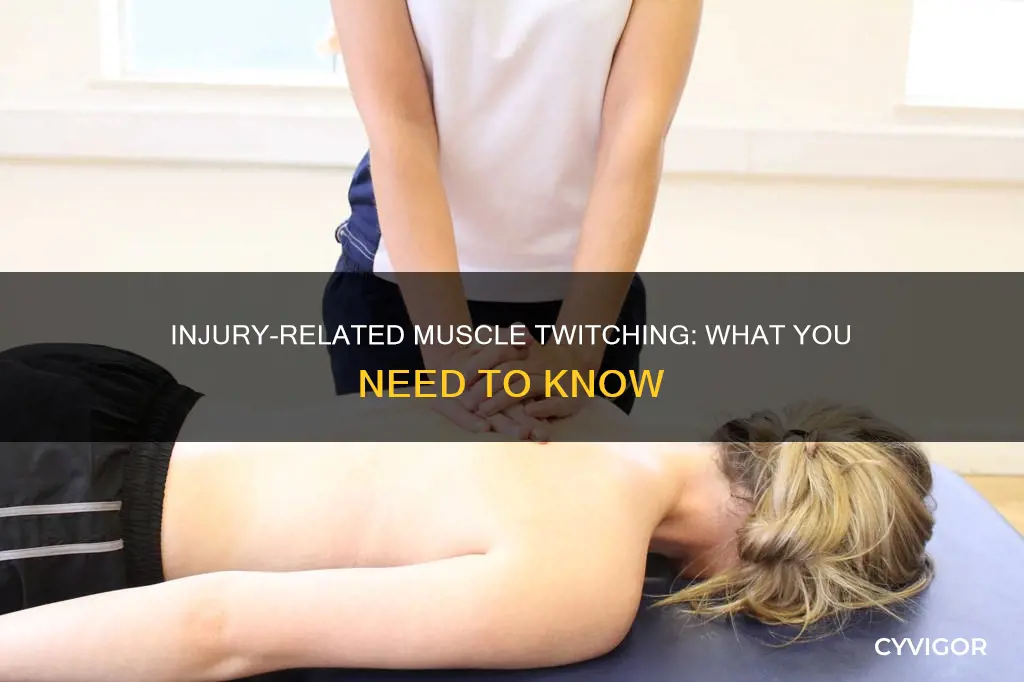 can injury cause muscle twitching