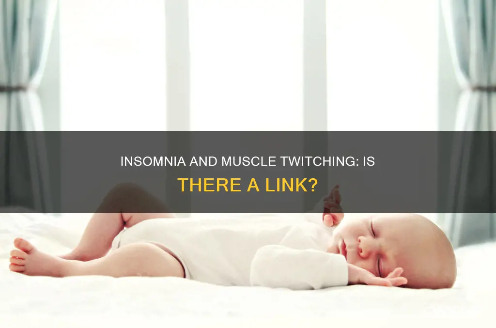 can insomnia cause muscle twitching