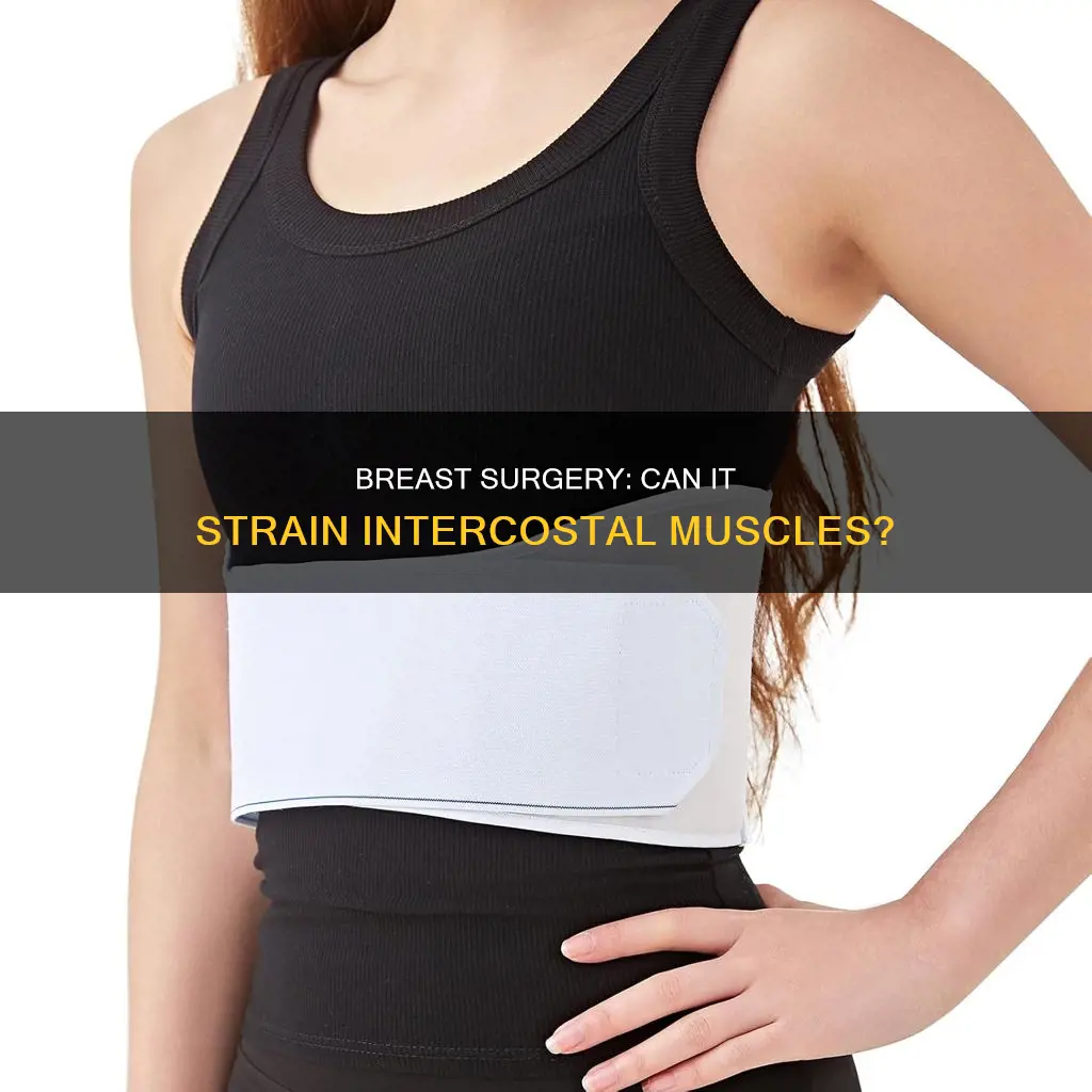 can intercostal muscle strain be caused by breast surgery
