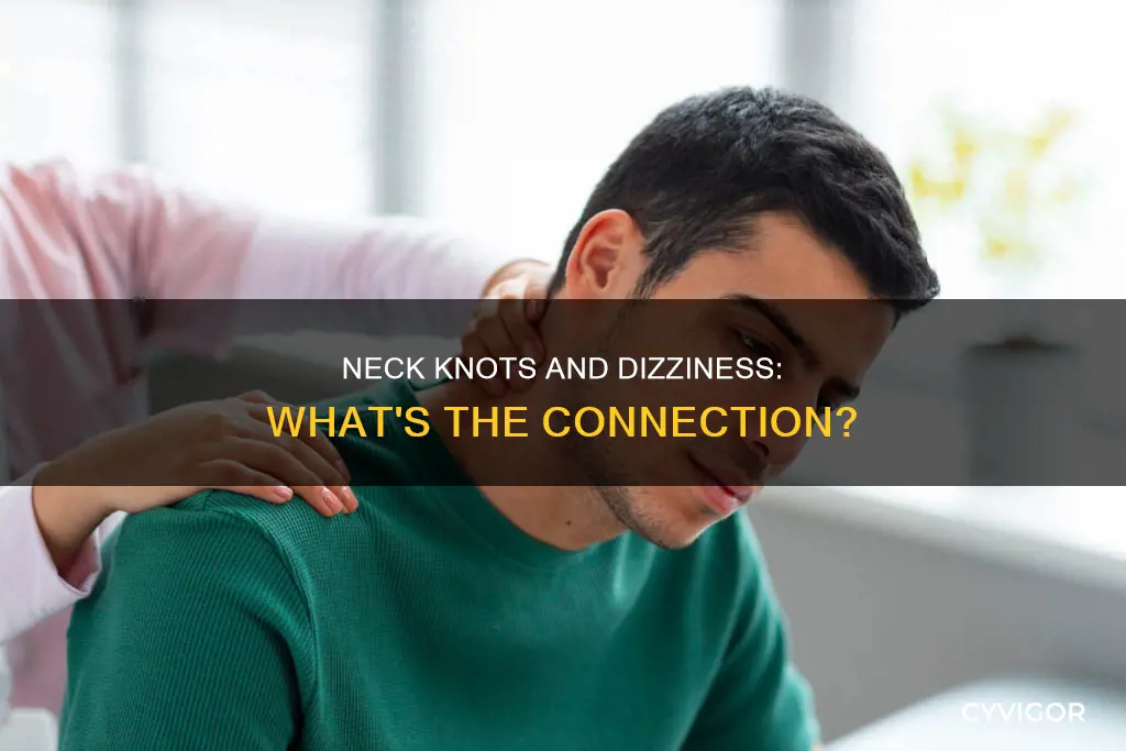 can knotted neck muscles cause dizziness