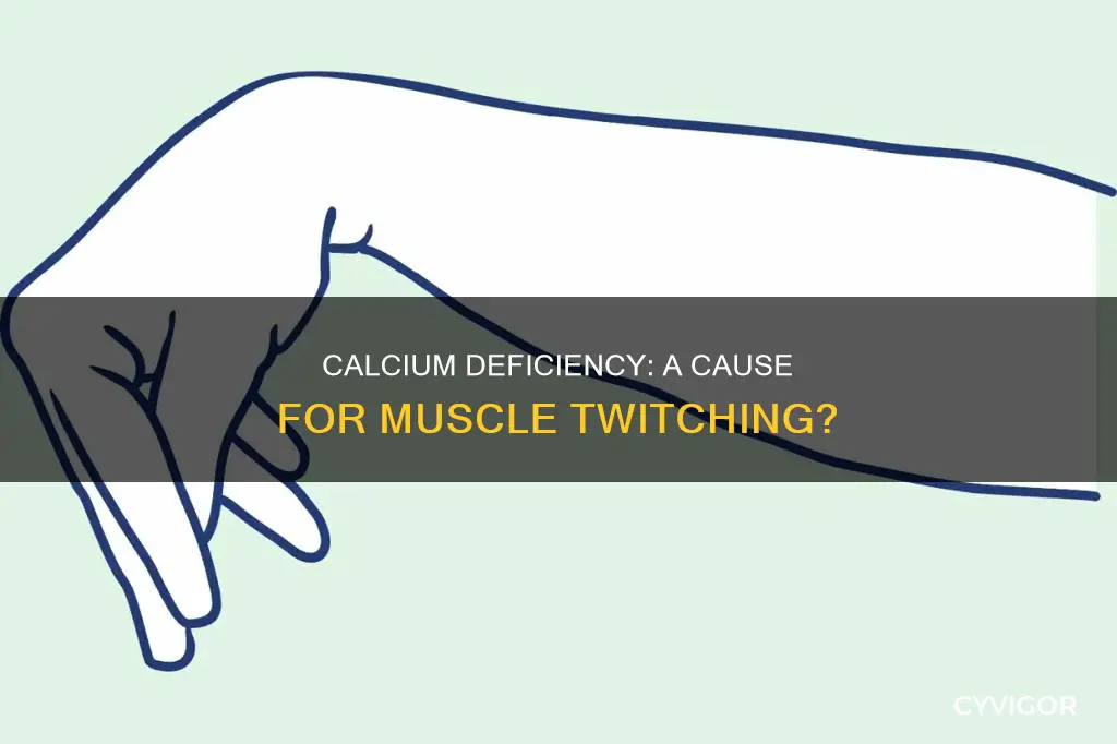 can lack of calcium cause muscle twitching