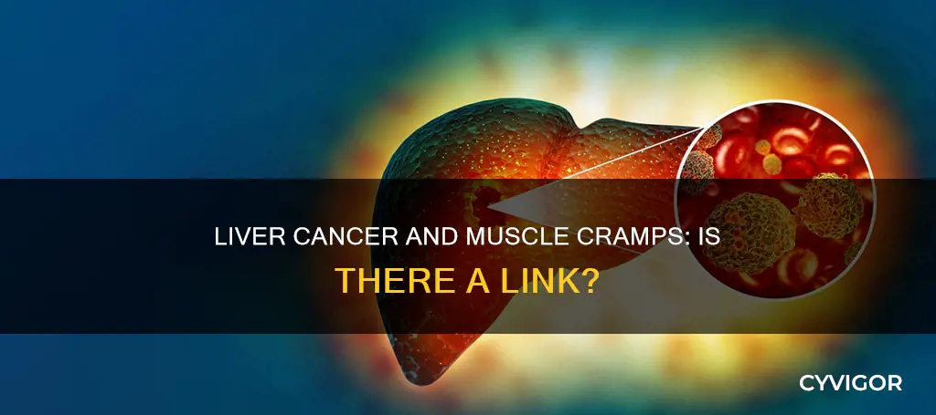 can liver cancer cause muscle cramps