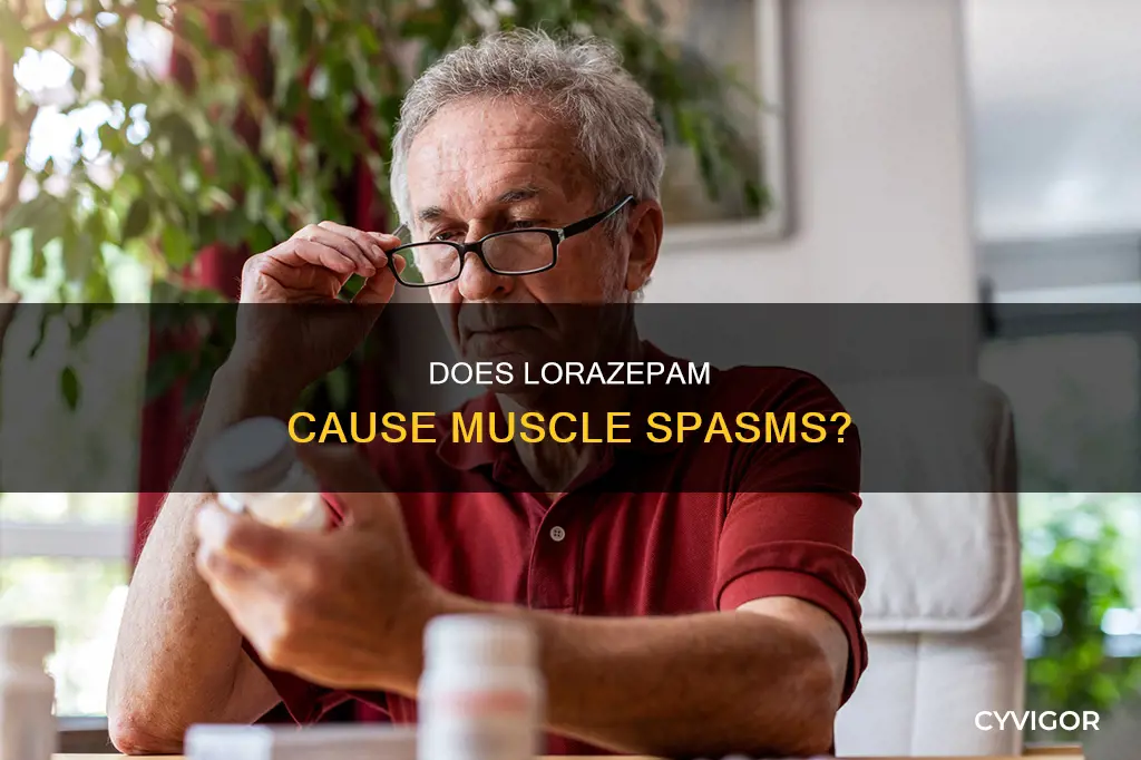 can lorazepam cause muscle spasms