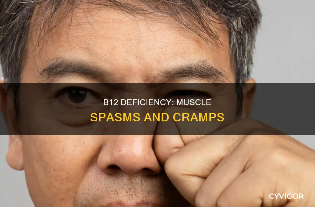 can low b12 cause muscle spasms
