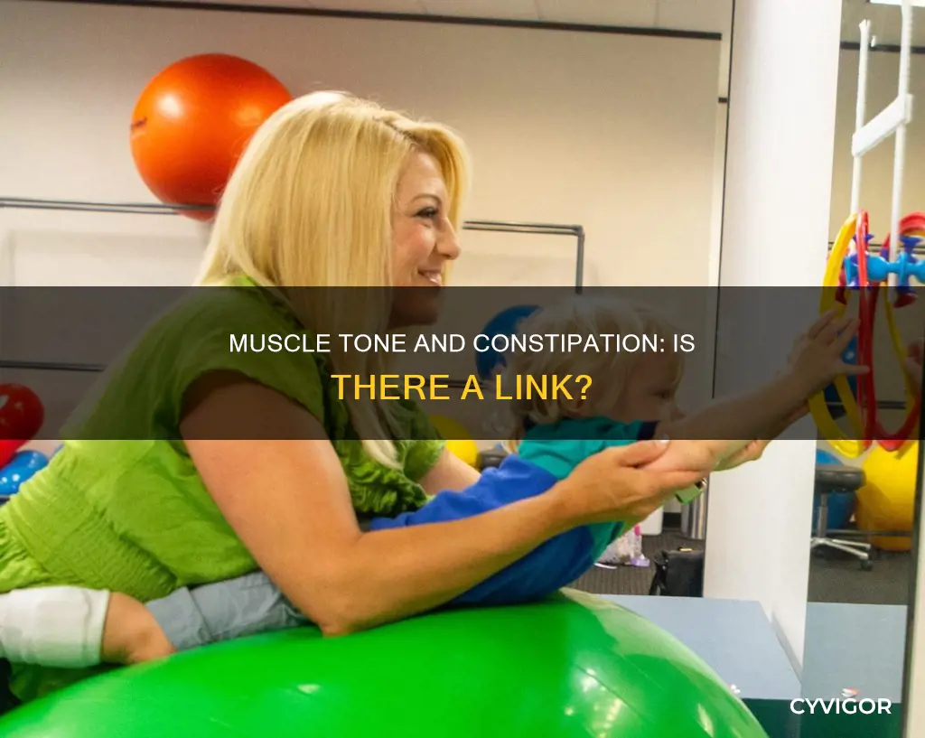 can low muscle tone cause constipation