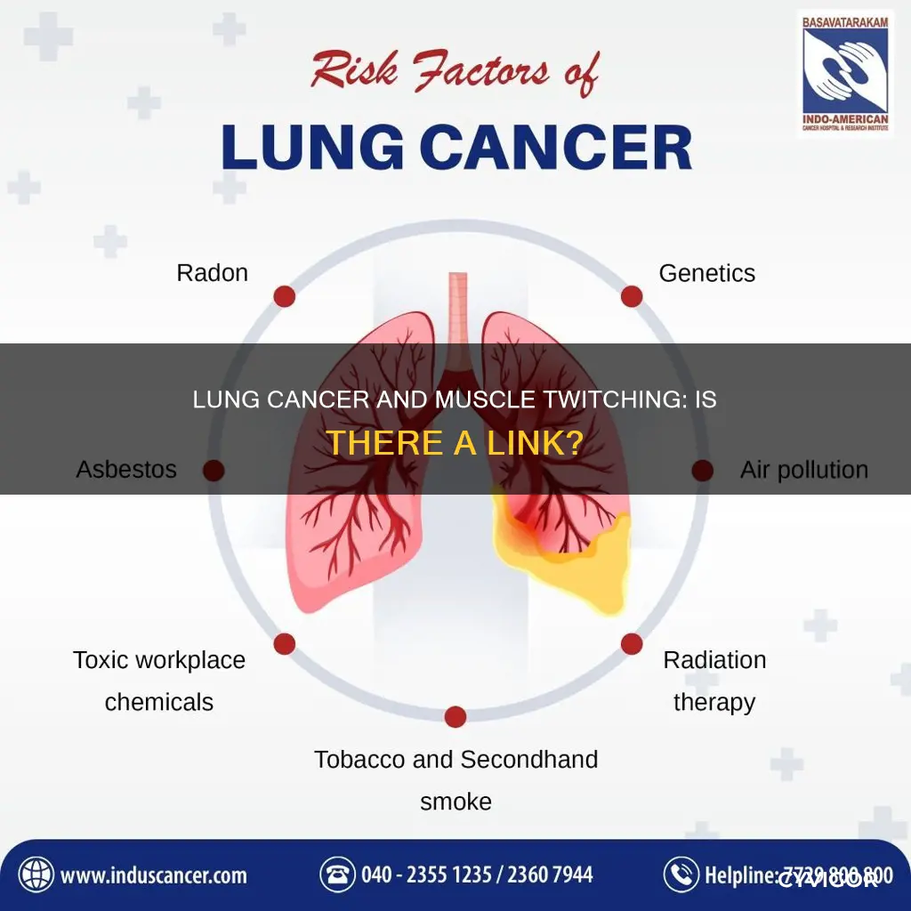 can lung cancer cause muscle twitching