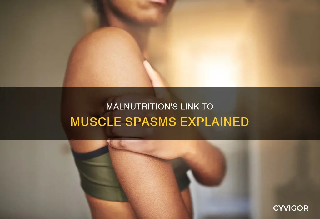 can malnutrition cause muscle spasms