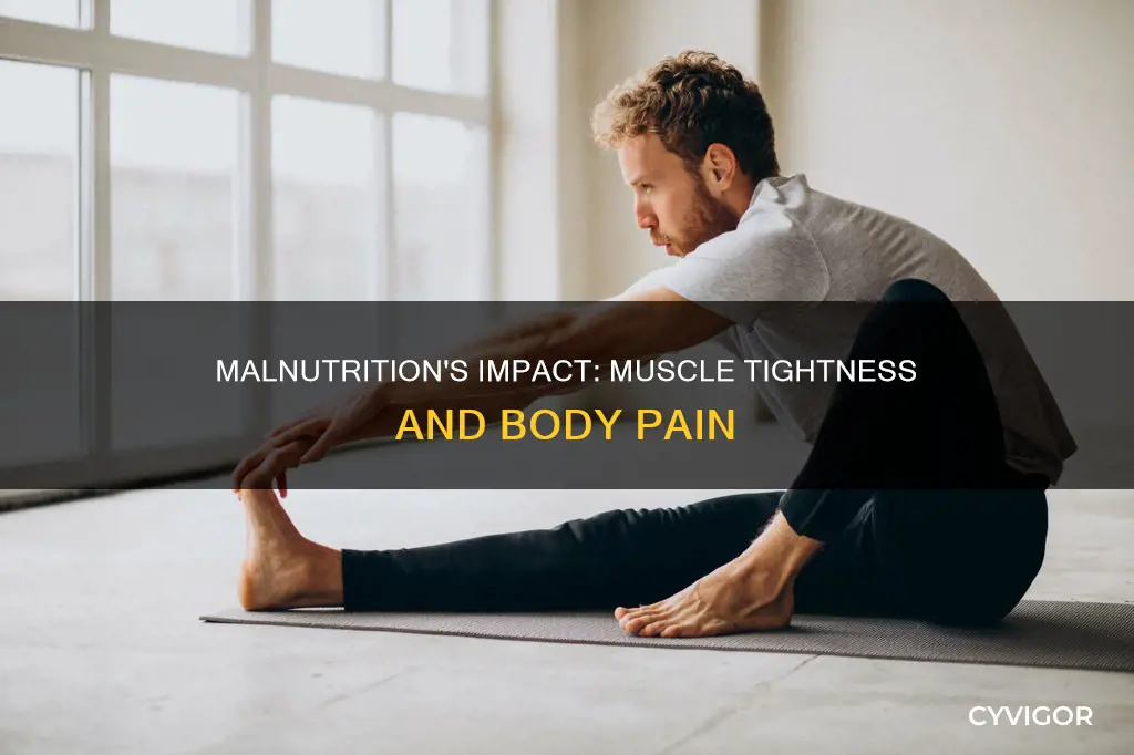 can malnutrition cause muscle tightness