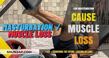 Does Masturbation Cause Muscle Loss?
