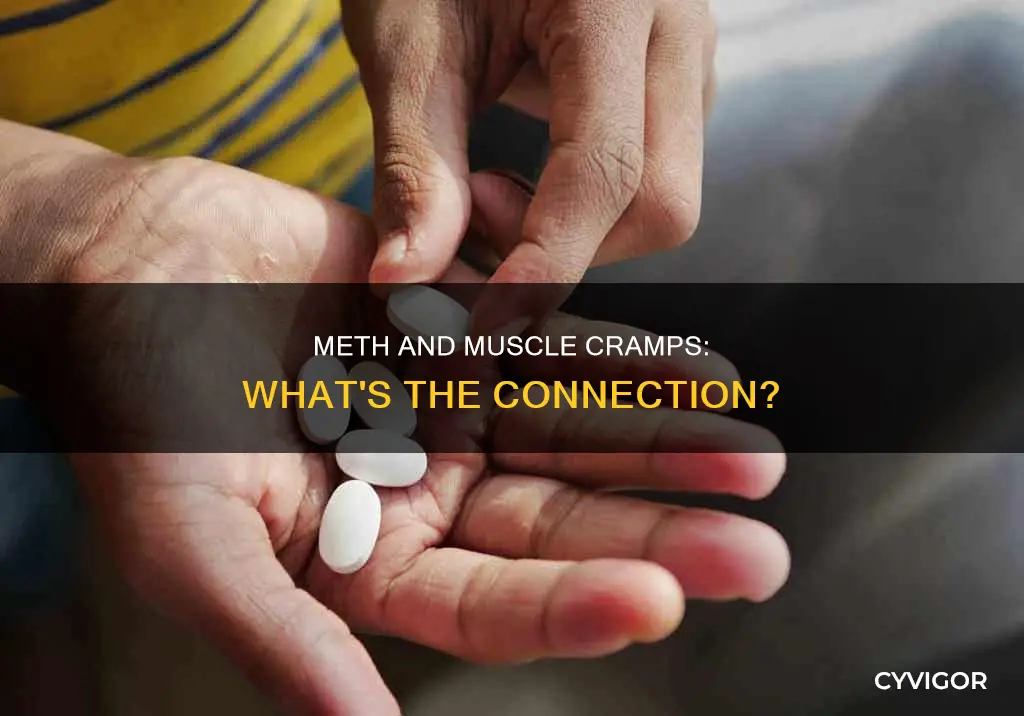 can meth cause muscle cramps