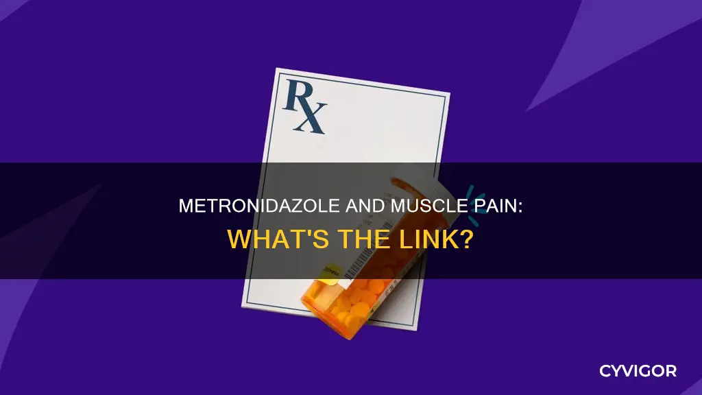can metronidazole cause muscle pain