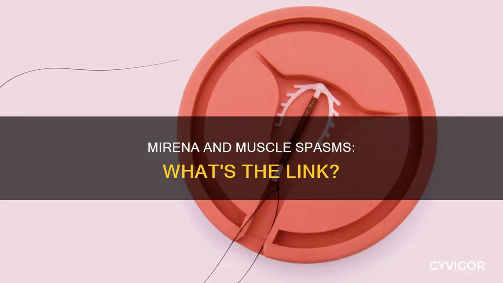 can mirena cause muscle spasms