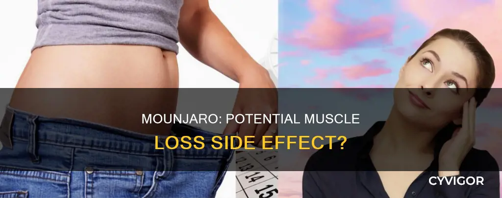 can mounjaro cause muscle loss
