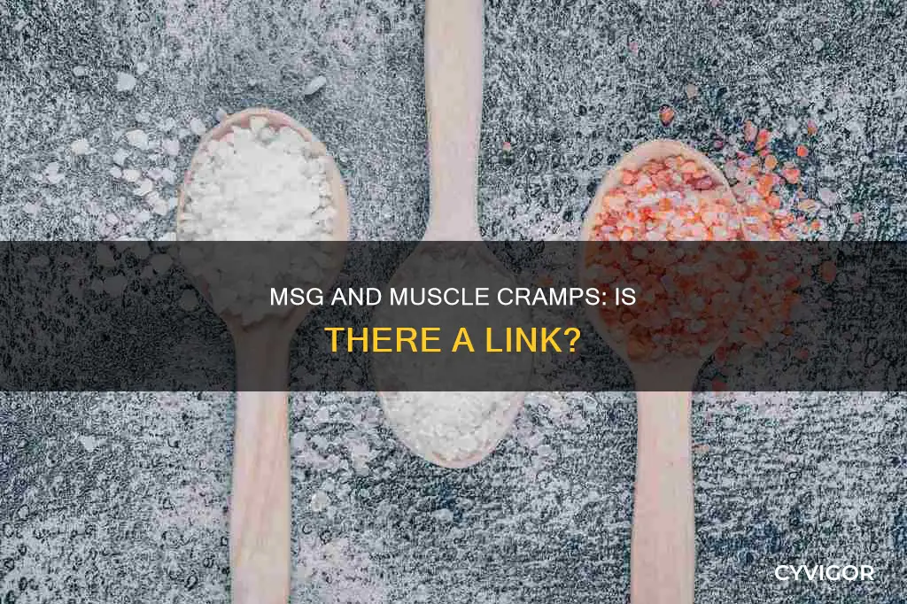 can msg cause muscle cramps
