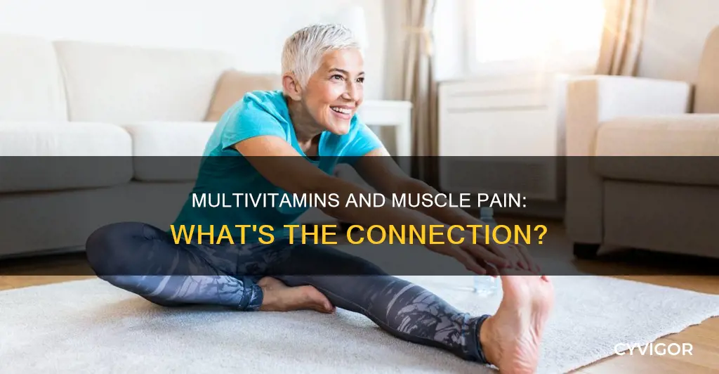 can multivitamins cause muscle pain
