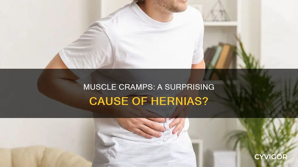 can muscle cramps cause hernias