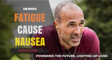 Muscle Fatigue and Nausea: What's the Link?