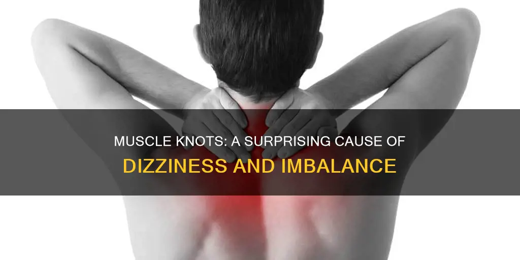 can muscle knots cause dizziness